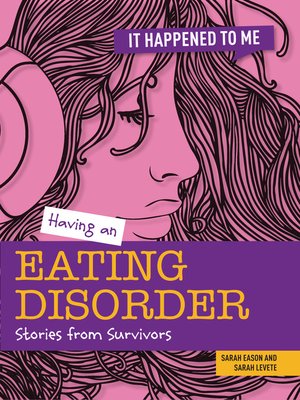 cover image of Having an Eating Disorder